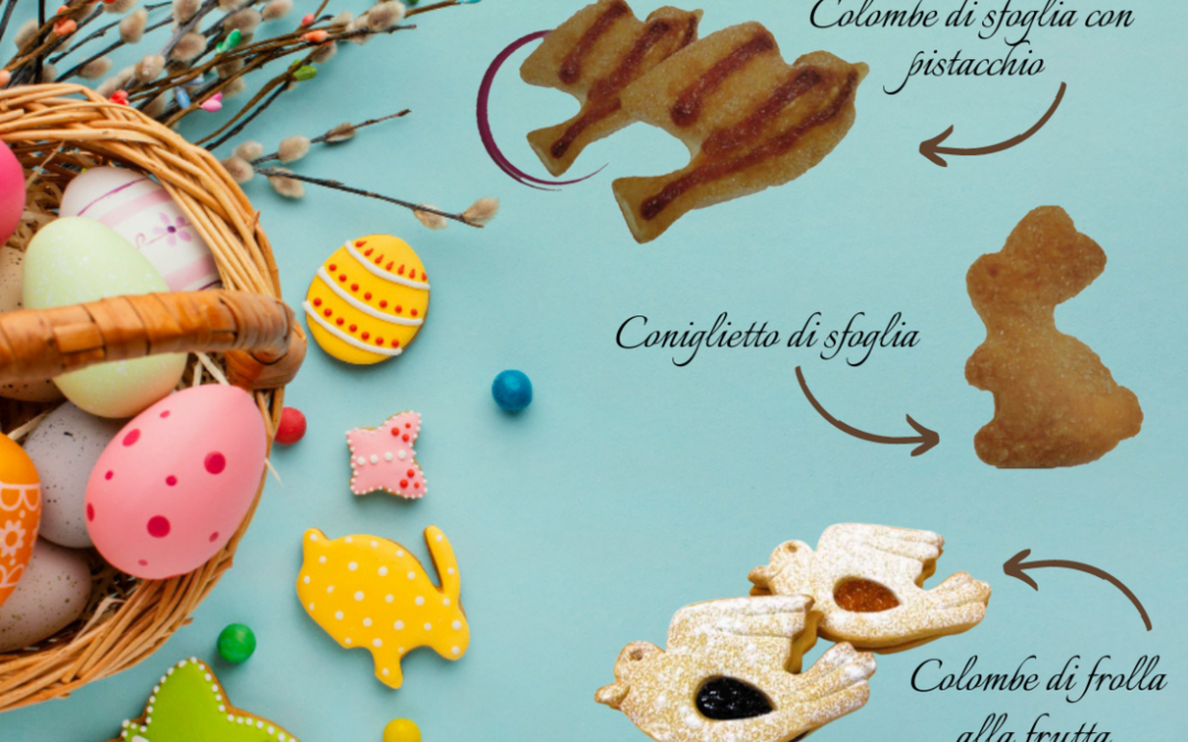 Biscotti di pasqua e pasticceria secca: le nostre proposte per la Pasqua 2022